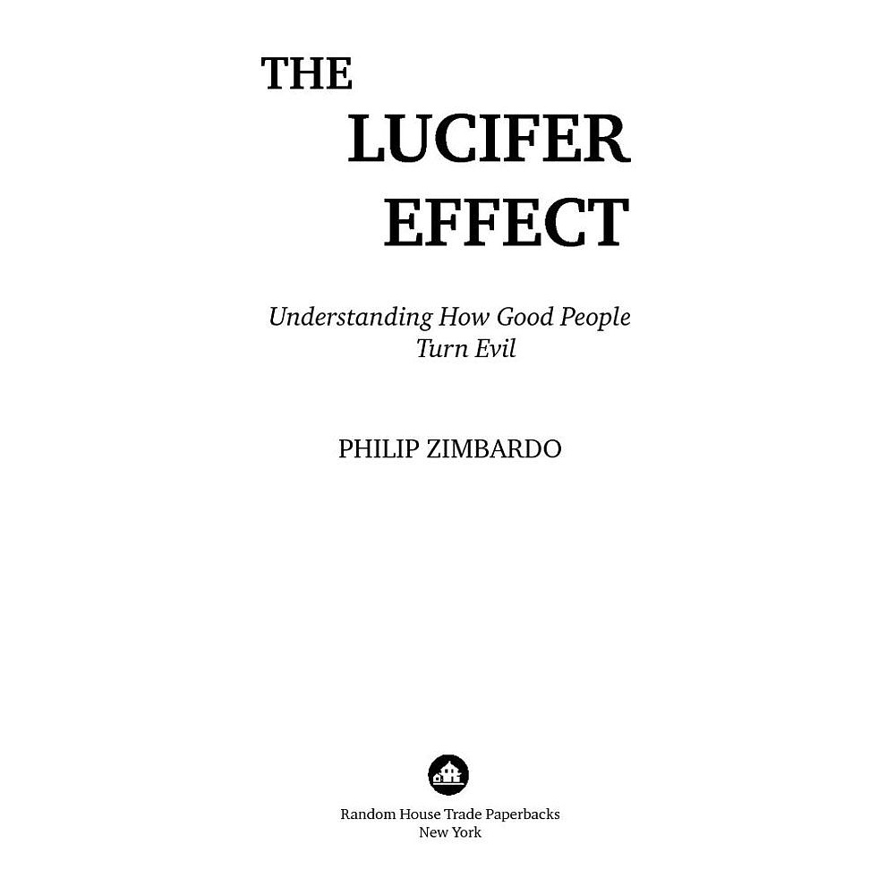 Книга "Эффект Люцифера: Почему хорошие люди превращаются в злодеев", Филип Зимбардо - 2