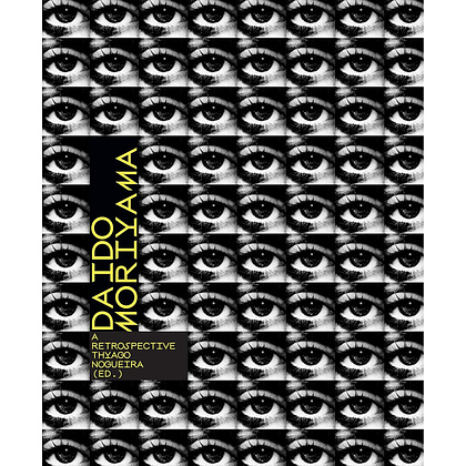 Книга на английском языке "Daido Moriyama. A Retrospective", Toda Masako