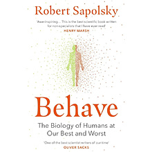 Книга "Behave, The Biology of Humans at Our Best and Worst"