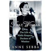 Книга "That Woman: the Life of Wallis Simpson, Duchess of Windsor"